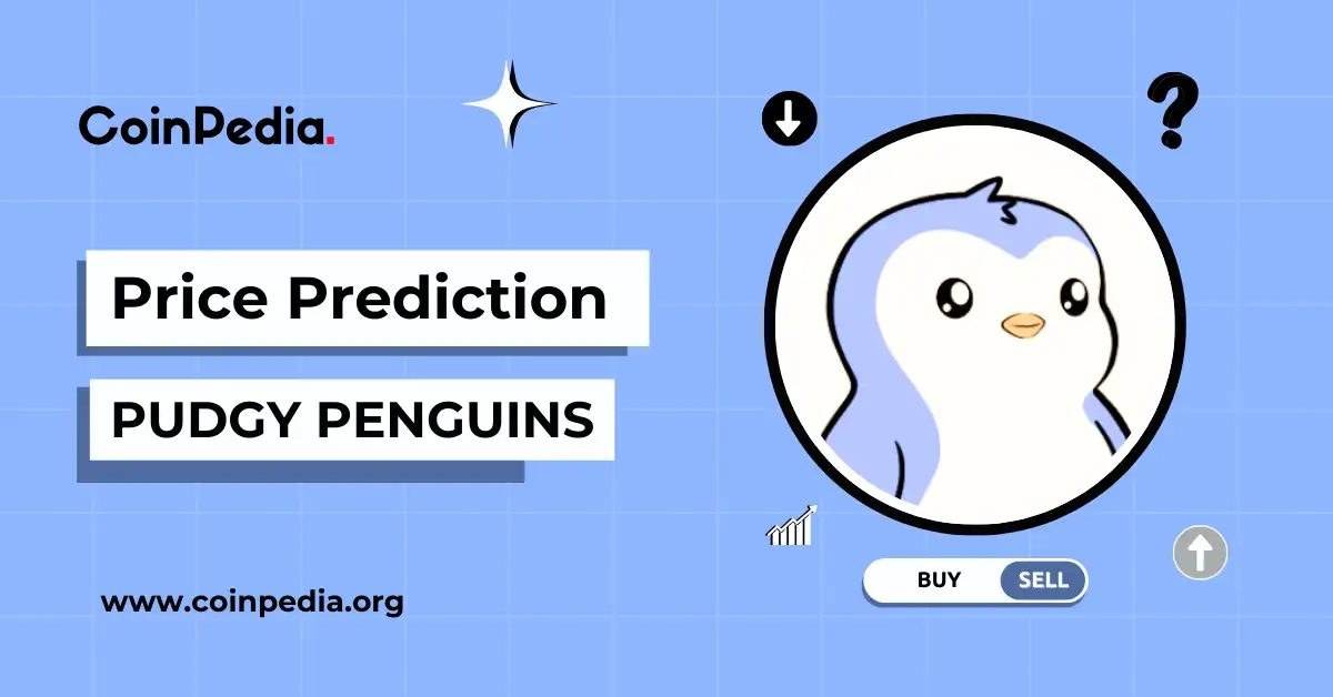 Pudgy Penguins Presents Likely Final Buying Chance Before 44% Breakout